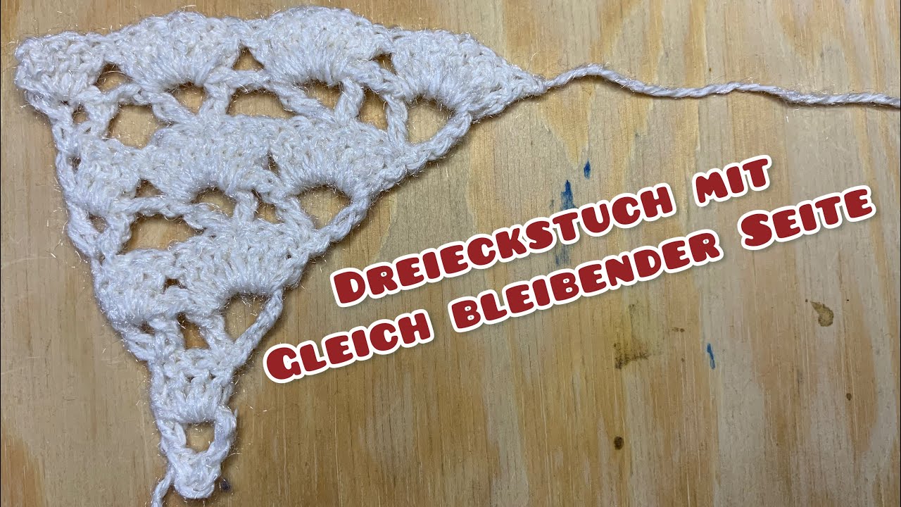 Dreieckstuch Muster mit gleich bleibender Seite Häkeln