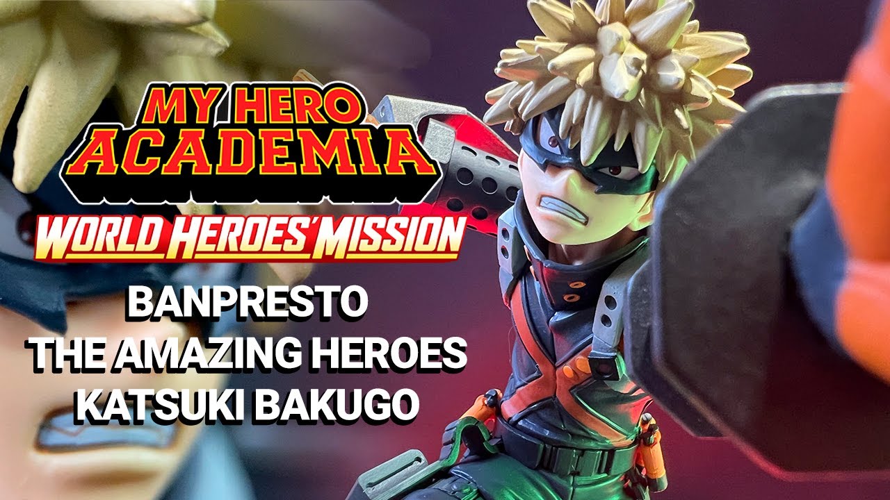 My Hero Academia The Movie | World Heroes Mission | Banpresto Unboxing | Katsuki Bakugo