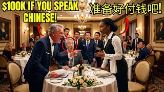 Millionaire Bet $100K a Black Waitress Can't Speak Chinese — Her Reply Makes the Whole Room Stand Up