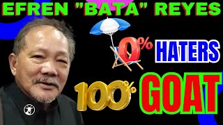 🎯Efren BATA Reyes: ZERO HATERS, 100% GOAT!