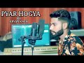 pyar Hogya (video) Aryan Khan : official video song.Pyar Hogya Aryan sharma studio.