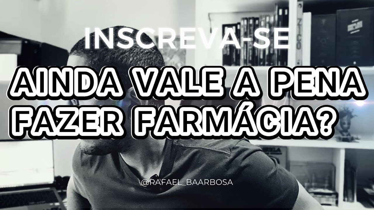 VALE A PENA FAZER FARMÁCIA EM 2025?