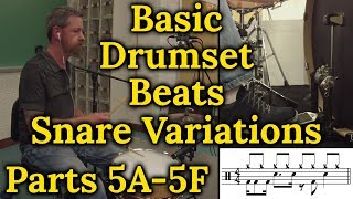 Drumset Basic Beats -  Snare Variations Part 5A-5F