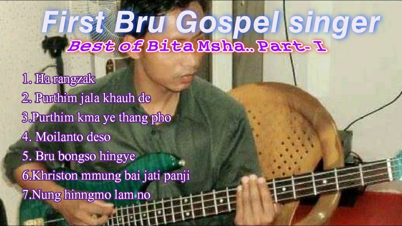 Best of Bita Msha   I Kau Bru Gospels songs