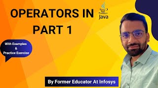 Operators in Java Part 1 | Assignment | Arithmetic | Relational