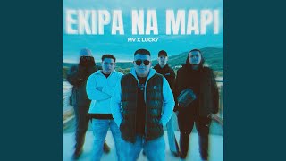 EKIPA NA MAPI (feat. LUCKY)