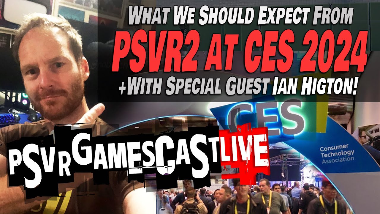 Ian & Bryan Waste 60-90 Minutes of Your Time | w/ Ian Higton from Eurogamer! | PSVR2 GAMESCAST LIVE