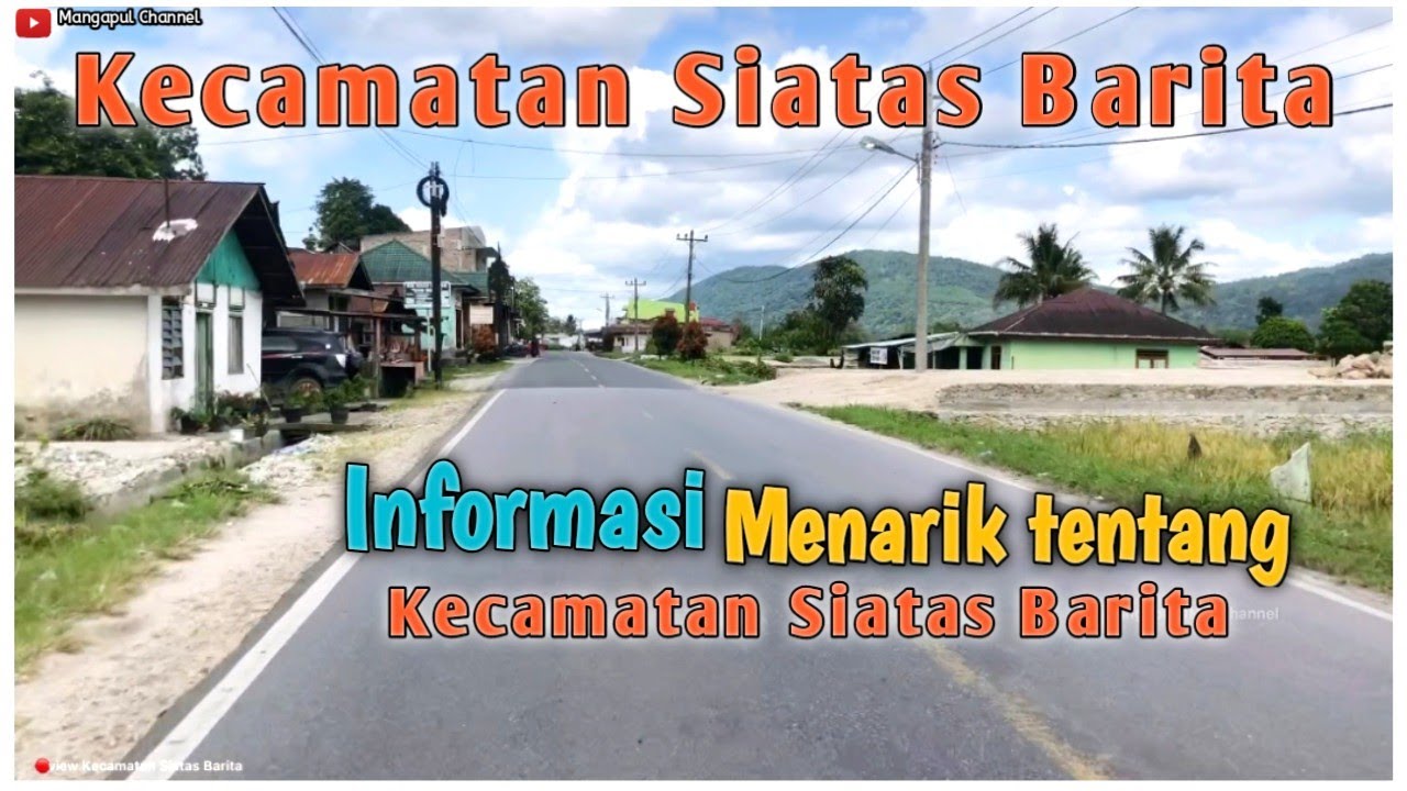 KECAMATAN SIATAS BARITA|| Informasi Menarik Seputar Kecamatan Siatas Barita| Tapanuli Utara