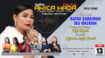🔴LIVE ANICA NADA ( DIAN ANIC ) | SIANG 13 OKTOBER 2022 | RANCAJAWAT | TUKDANA | INDRAMAYU