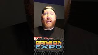 Game On Expo Announcement! 

#gameonexpo #retrogaming