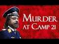 Murder at Camp 21: A  British Prisoner of War Camp