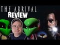 The Arrival  Movie Review