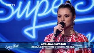 Adriana Onceanu - SuperStar România