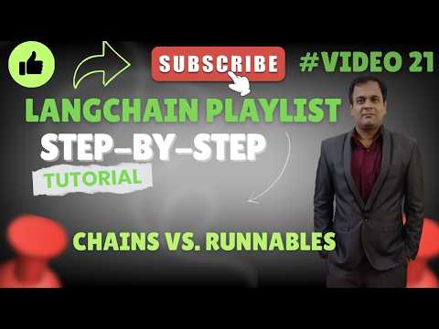 LangChain: Chains vs. Runnables — What’s the Real Difference?  Clearing the Confusion | Video #21