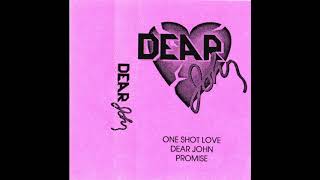 DEAR JOHN - Promise