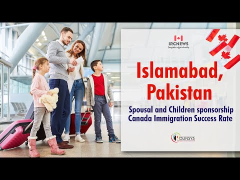 Spousal and Children sponsorship Canada Immigration Success Rate Islamabad, Pakistan
