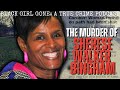 The murder of sherese walker bingham  black girl gone  a true crime podcast