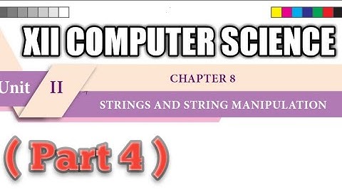 XII CS CHP 8 (Part  4)