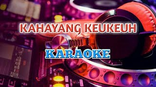 Kahayang keukeuh - Darso || Karaoke Lirik || Rampak