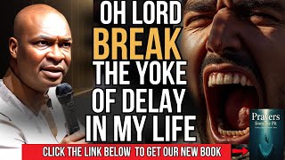 Oh Lord, Destroy the Yoke of Delay | Midnight Prayers for Breakthrough | Apostle Joshua Selman