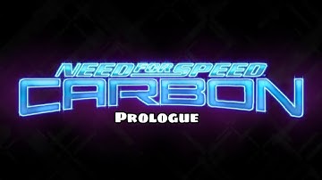 Need for Speed: Carbon - Episode 1: Prologue