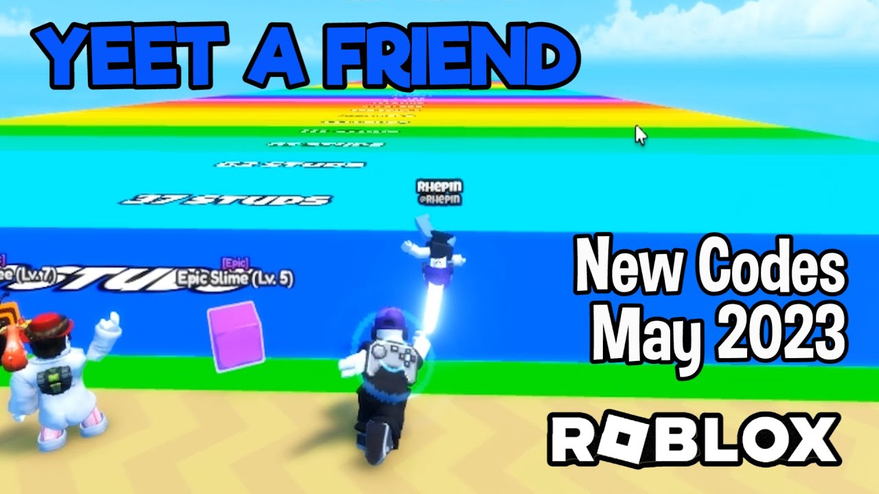 Roblox Yeet A Friend New Codes May 2023 YouTube