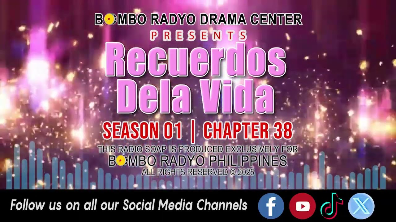 Recuerdos Dela Vida (Season 1 | Tagalog) - Chapter 38