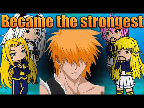 THE STRONGEST IN ITS WORLD ᚸ The Eminece In Shadow react to Bleach