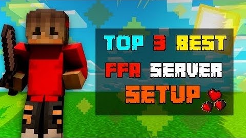 Top 3 Best Minecraft FFa Server Setups For Free