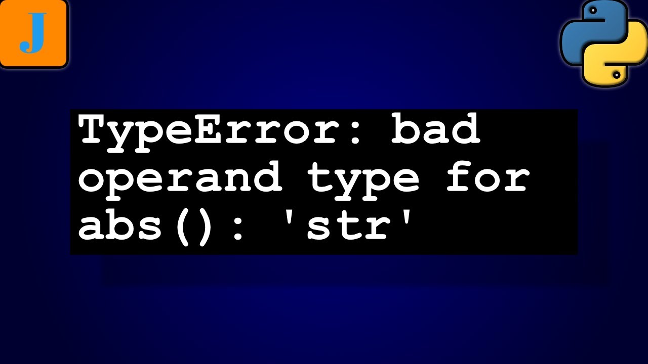 TypeError: bad operand type for abs(): 'str' - YouTube