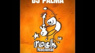 ROCK NACIONAL ENGANCHADOS   DJ PALMA