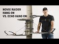 Novix Raider™ Hang On vs. Novix Echo™ Hang On: What's the difference?