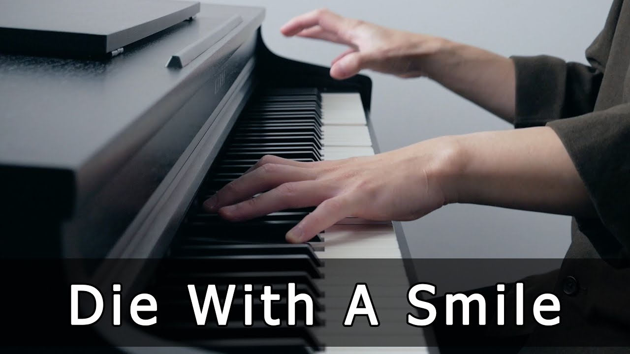 Die With A Smile - Bruno Mars & Lady Gaga (Piano Cover by Riyandi Kusuma) Die With A Smile - Bruno Mars & Lady Gaga (Piano Cover by Riyandi Kusuma)