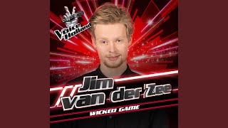 Wicked Game (From The Voice Of Holland Season 8) - Jim van der Zee