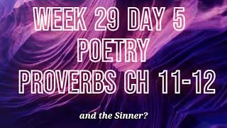 Week 29 Day 5  PROVERBS 11 12