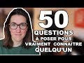 50 QUESTIONS À POSER POUR VRAIMENT APPRENDRE À CONNAITRE QUELQU’UN!  | CAM c'est elle