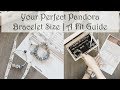 Your Perfect Pandora Bracelet Size | A Fit Guide