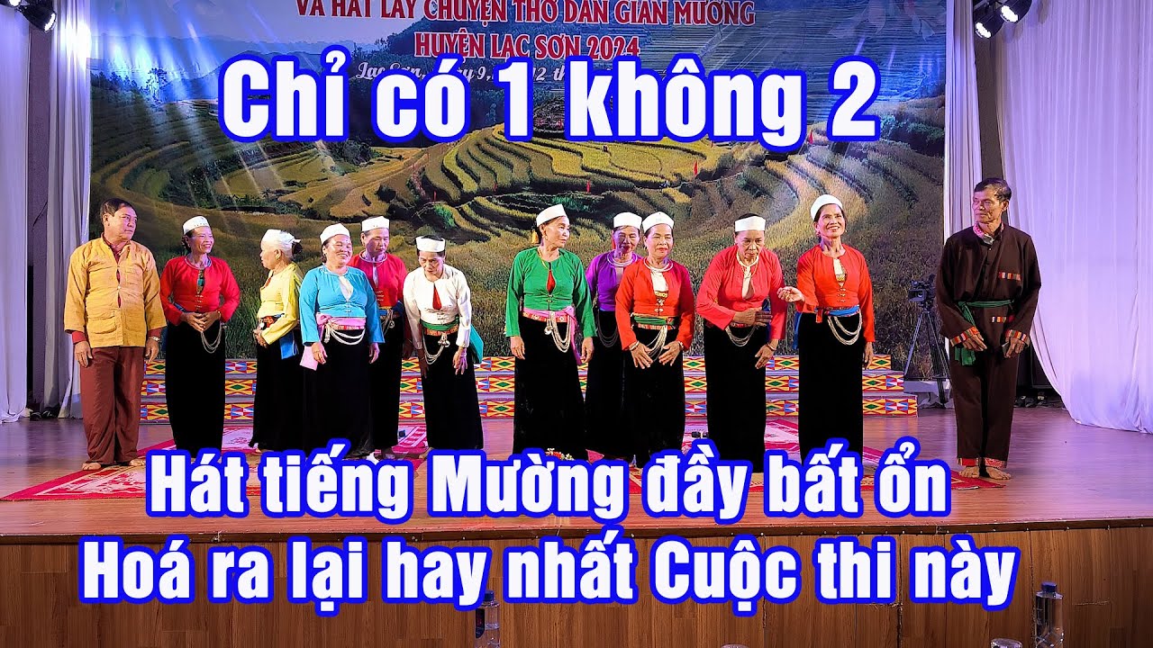 Hát tiếng Mường đầy bất ổn nhưng hoá ra lại hay nhất Cuộc thi này