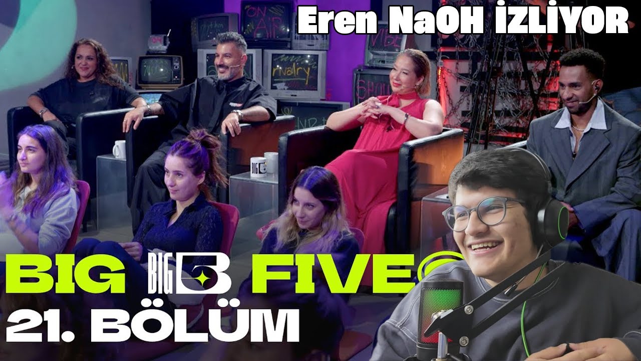 EREN NAOH BIG5 21. BÖLÜM İZLİYOR