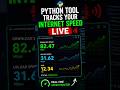 This Python Tool Tracks Your Internet Speed Live 😳 #codingshorts #python #pythontutorial #codenewbie