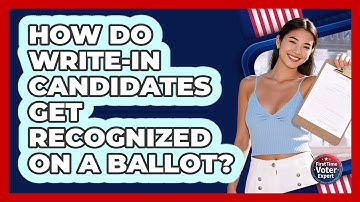 How Do Write-in Candidates Get Recognized On A Ballot? - First Time Voter Expert