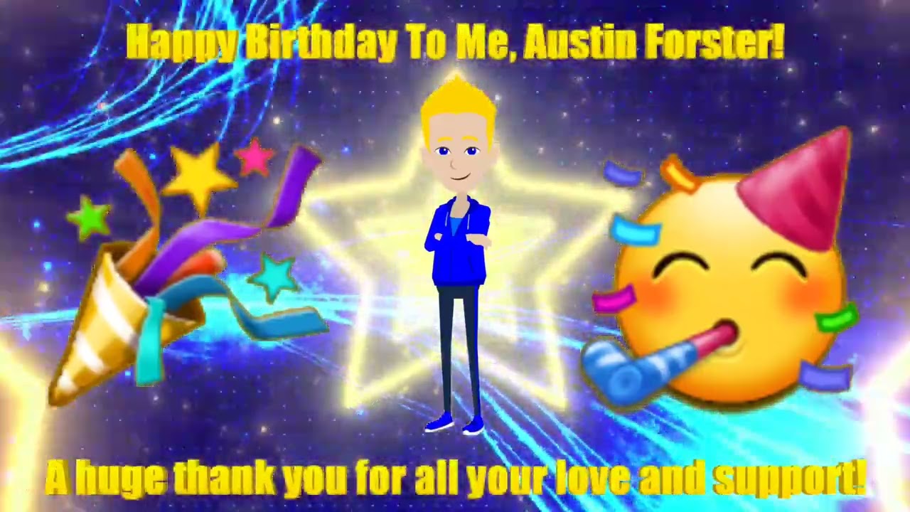 Happy Birthday to Me, Austin Forster! - YouTube
