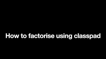 How to factorise using classpad