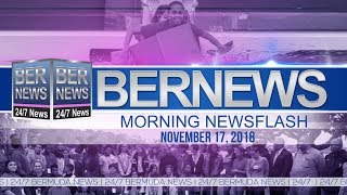 Bernews Newsflash For Saturday November 17, 2018