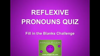 Reflexive Pronouns Quiz: Fill in the Blanks Challenge #2