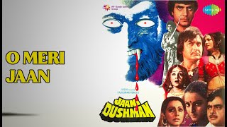 O Meri Jaan | Jaani Dushman | Anuradha Paudwal | Kishore Kumar Songs | Jeetendra | Neetu Singh