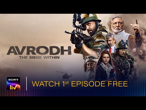 Avrodh – The Siege Within | Episode 1 | SonyLIV Originals | Streaming Now on SonyLIV