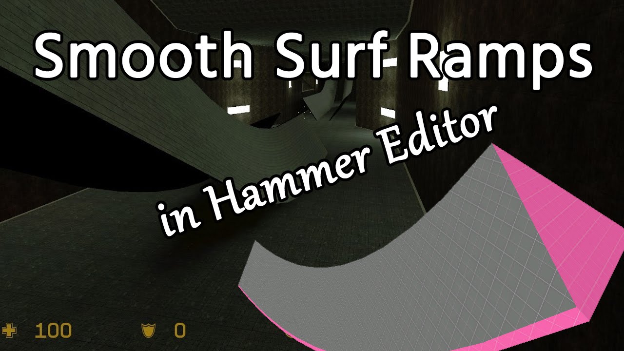Smooth Surf Ramps Hammer Editor Tutorial YouTube
