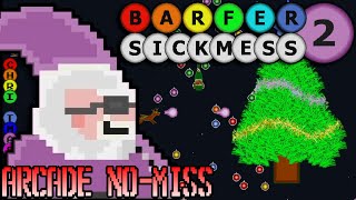 Barfer Sickmess 2 - Arcade Mode No-Miss Clear (Grandfather)