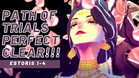 Exos Heroes - Path of Trials: Estoris 1-4 Perfect Clear